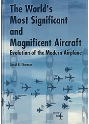 The World's Most Significant and Magnificent Aircraft